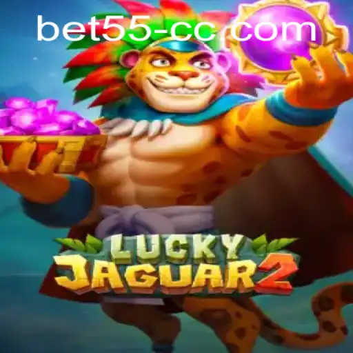 A Comprehensive Guide to Luckyjaguar2 and bet55 PH Login