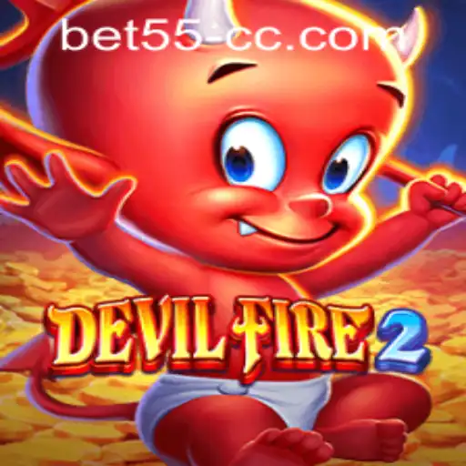 Delving into the World of DevilFire2 and Bet55 PH Login